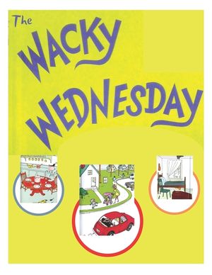 The Wacky Wednesday: wacky Wednesday kids, wacky Wednesday beginner books, wacky Wednesday book for beginner, wacky Wednesday book image number 0