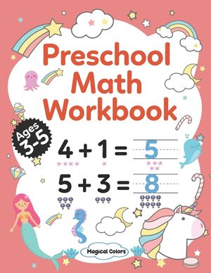 Preschool Math Workbook: Kindergarten Math Activity Workbook For Kids Ages 3-5 And Up, Preschool Activity Book With Numbers And Basic Math, Num image number 0