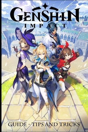 Genshin Impact: Guide - Tips and Tricks image number 0