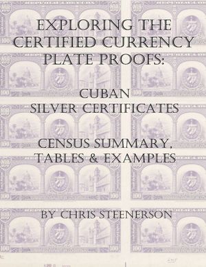 Cuban Silver Certificates - Exploring the Certified Currency Plate Proofs image number 0