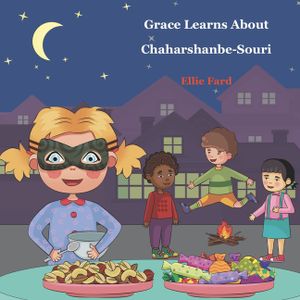 Grace Learns about Chaharshanbe Souri image number 0