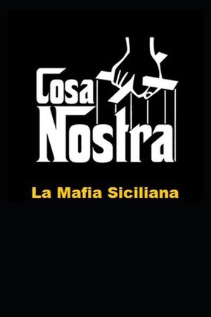 Cosa Nostra: La Mafia Siciliana le origini image number 0