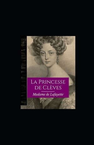 La Princesse de Cl&egrave;ves illustree image number 0