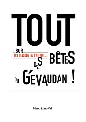 TOUT sur les dessous de l'affaire DES B&ecirc;teS du G&eacute;vaudan ! image number 0