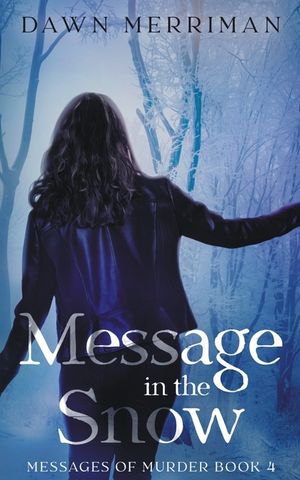 MESSAGE in the SNOW: A holiday psychic thriller mystery image number 0
