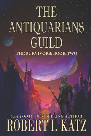The Antiquarians Guild: The Survivors: Book Two image number 0