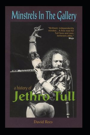 Minstrels In The Gallery - A History of Jethro Tull image number 0