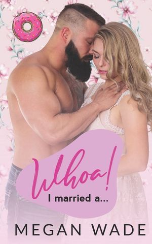 Whoa! I Married a...: Wedded Curves Series image number 0