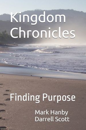 Kingdom Chronicles: Finding Purpose image number 0