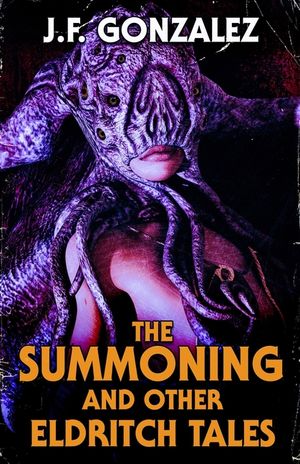 The Summoning and Other Eldritch Tales image number 0