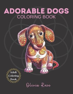 Adorable Dogs Coloring Book: Adult Coloring Book image number 0