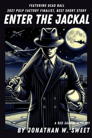 Enter the Jackal: A New Pulp Adventure image number 0