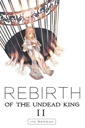 Rebirth of the Undead King: Book 2 image number 0