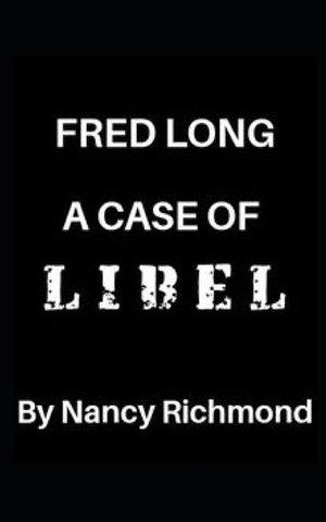 Fred Long: A Case of Libel image number 0