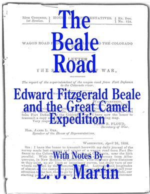 The Beale Road: Edward Fitzgerald Beale and the Great Camel Expedition image number 0