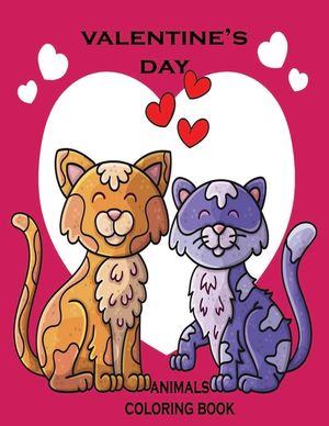 valentine's day coloring book animals: kids valentines day book for toddlers day gifts coloring book animal image number 0