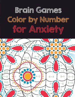 Brain Games Color by Number for Anxiety: Adult Coloring Book by Number for Anxiety Relief, Scripture Coloring Book for Adults & Teens Beginners, Books image number 0