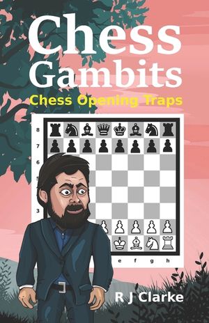 Chess Gambits: Chess Opening Traps image number 0