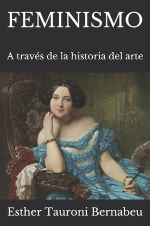 Feminismo: A trav&eacute;s de la historia del arte image number 0