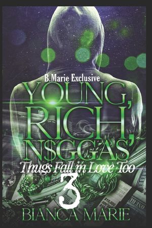Young, rich, N$ggas 3: Thugs need love too image number 0