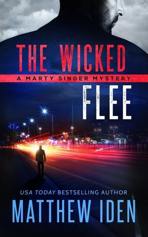 The Wicked Flee: A Marty Singer Mystery image number 0