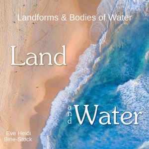 Land and Water: Landforms & Bodies of Water image number 0