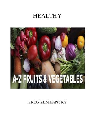 Healthy A-Z Fruits & Vegetables image number 0