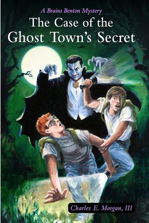 The Case of the Ghost Town's Secret: A Brains Benton Mystery image number 0