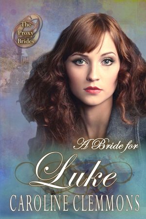 A Bride For Luke image number 0