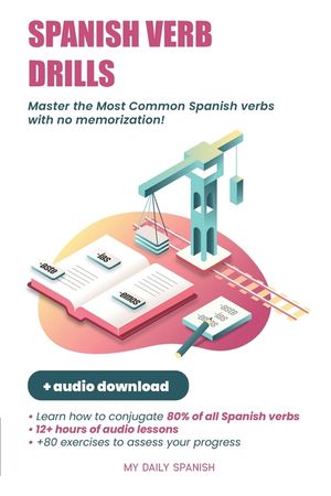 Spanish Verb Drills: Spanish Verbs Conjugation - with no memorization! image number 0
