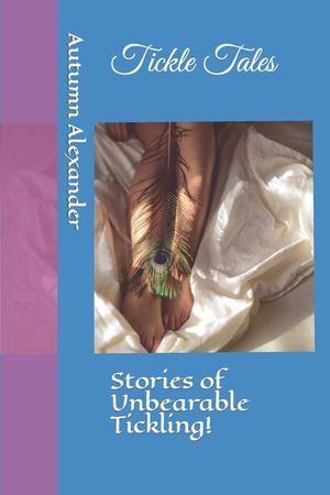 Tickle Tales: Stories of Unbearable Tickling! image number 0