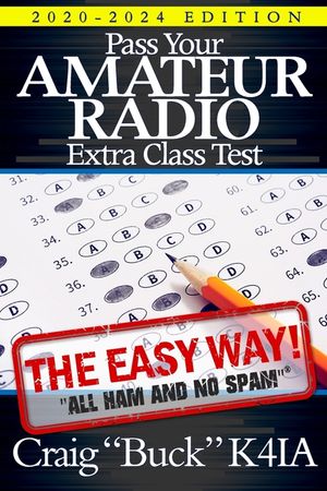 Pass Your Amateur Radio Extra Class Test - The Easy Way image number 0