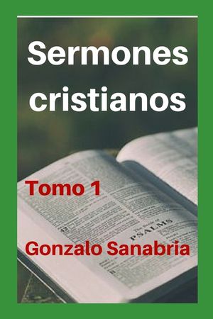 Sermones cristianos: Bosquejos para predicar de la Biblia image number 0