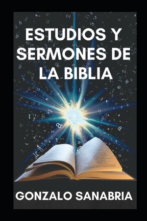Estudios y sermones de la Biblia: Bosquejos cristianos para estudiar y predicar image number 0