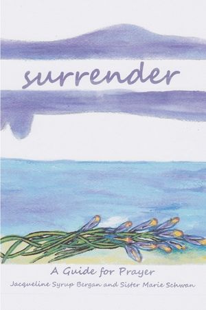 Surrender: A Guide for Prayer image number 0