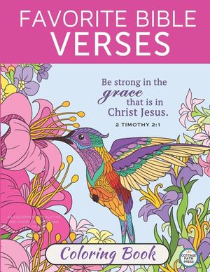 Favorite Bible Verses Coloring Book: An assortment of uplifting and inspirational designs for adults image number 0