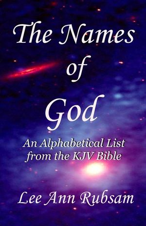 The Names of God: An Alphabetical List from the KJV Bible image number 0