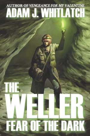 The Weller - Fear of the Dark image number 0