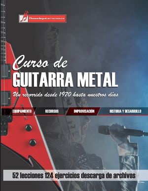 Curso de guitarra metal: Un recorrido desde 1970 hasta nuestros d&iacute;as image number 0