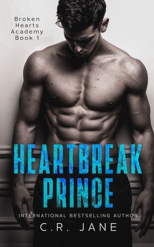 Heartbreak Prince: A Bully Romance image number 0