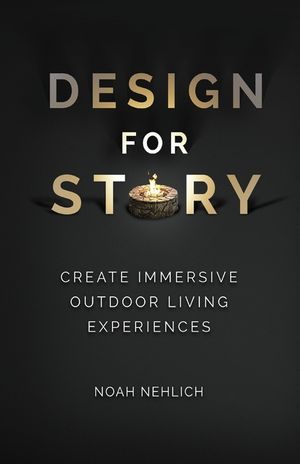 Design For Story: Create Immersive Outdoor Living Experiences image number 0
