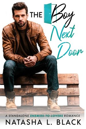 The Boy Next Door: A Standalone Enemies-to-Lovers Romance image number 0