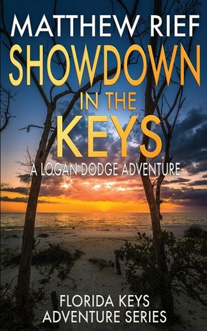 Showdown in the Keys: A Logan Dodge Adventure (Florida Keys Adventure Series Book 10) image number 0
