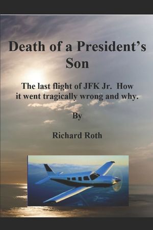 JFK Jr.'s Last Flight. How it Went Tragically Wrong and Why image number 0