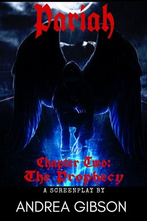 Pariah: Chapter Two: The Prophecy image number 0