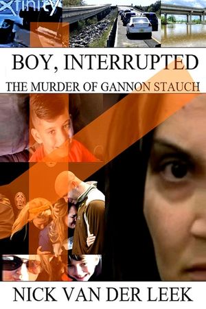 Boy, Interrupted: The Murder of Gannon Stauch image number 0