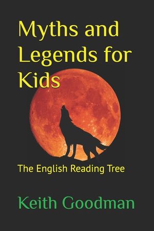 Myths and Legends for Kids: The English Reading Tree image number 0