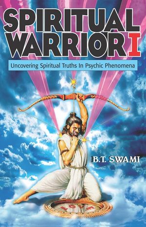 Spiritual Warrior I: Uncovering Spiritual Truths in Psychic Phenomena image number 0