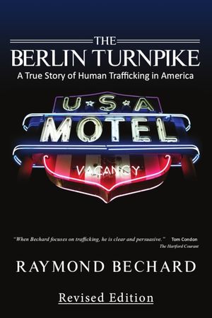 The Berlin Turnpike: A True Story of Human Trafficking in America image number 0