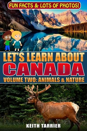 Let's Learn About Canada: Volume Two; Animals & Nature image number 0